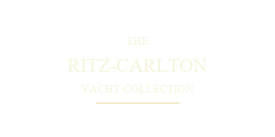 The Ritz-Carlton Yacht Collection